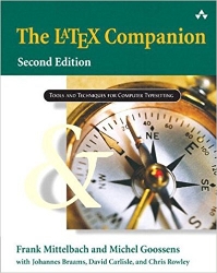 The LaTeX Companion (Tools and Techniques for Computer Typesetting) 2nd Edition, by Frank Mittelbach et.al. May 2, 2004